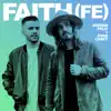 Jordan Feliz - Faith (Fe) [feat. Evan Craft] - Single
